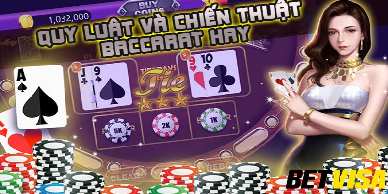Tổng quan về Baccarat và vai trò của chiến thuật nâng cao